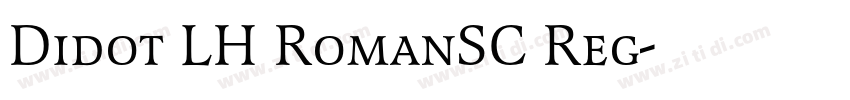 Didot LH RomanSC Reg字体转换